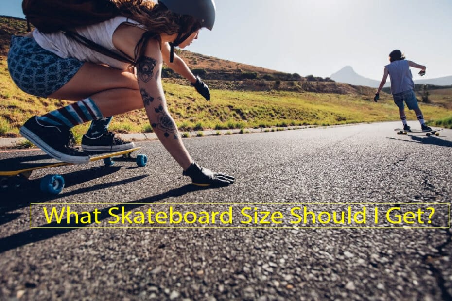 What Skateboard Size Should I get Size Chart for Beginners